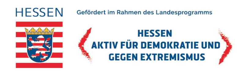 Gefördert im Rahmen des Landesprogramms Hessen aktiv für Demokratie und gegen Extremismus